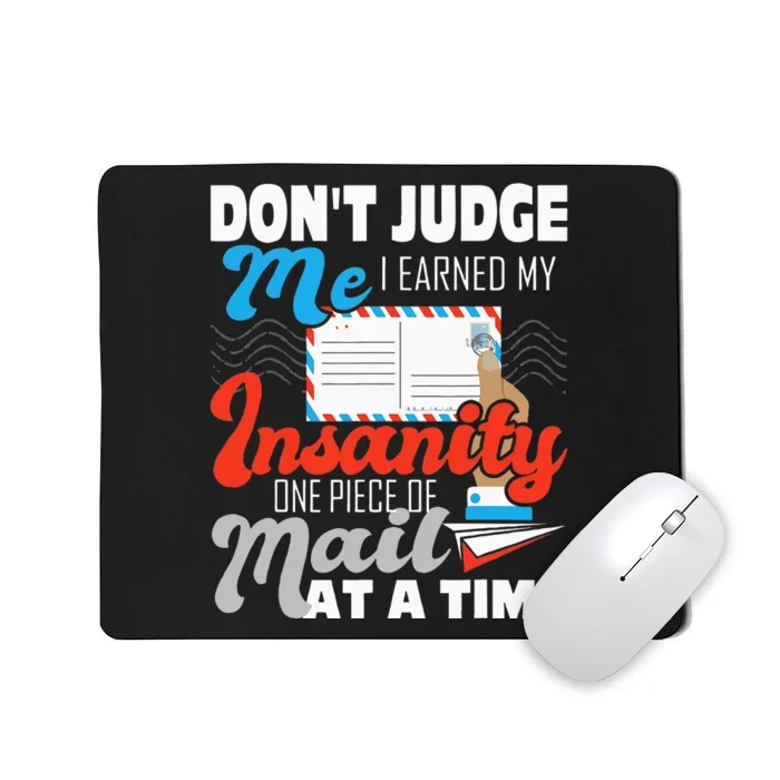 Dont Judge Me Postal Worker Mailman Postman Mail Carrier Mousepad