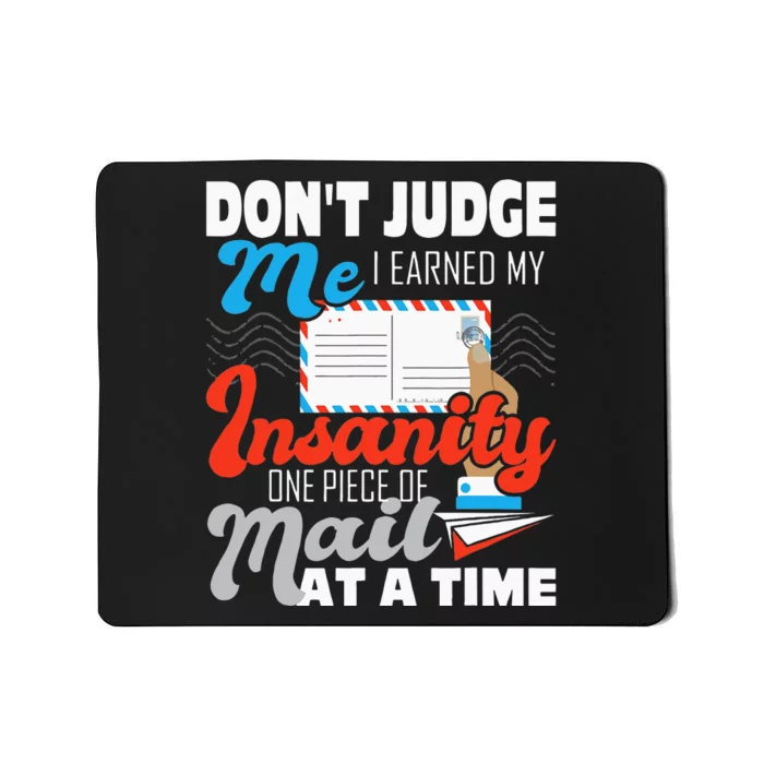 Dont Judge Me Postal Worker Mailman Postman Mail Carrier Mousepad