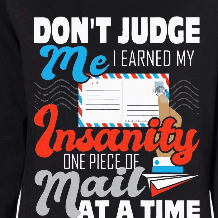 Dont Judge Me Postal Worker Mailman Postman Mail Carrier Womens California Wash Sweatshirt