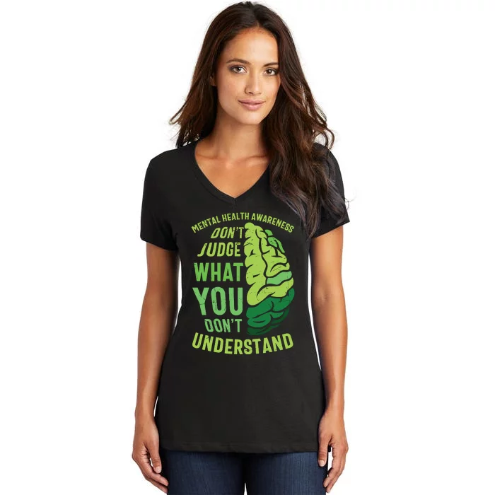 Dont Judge Mental Health Awareness Women's V-Neck T-Shirt