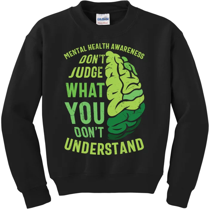 Dont Judge Mental Health Awareness Kids Sweatshirt