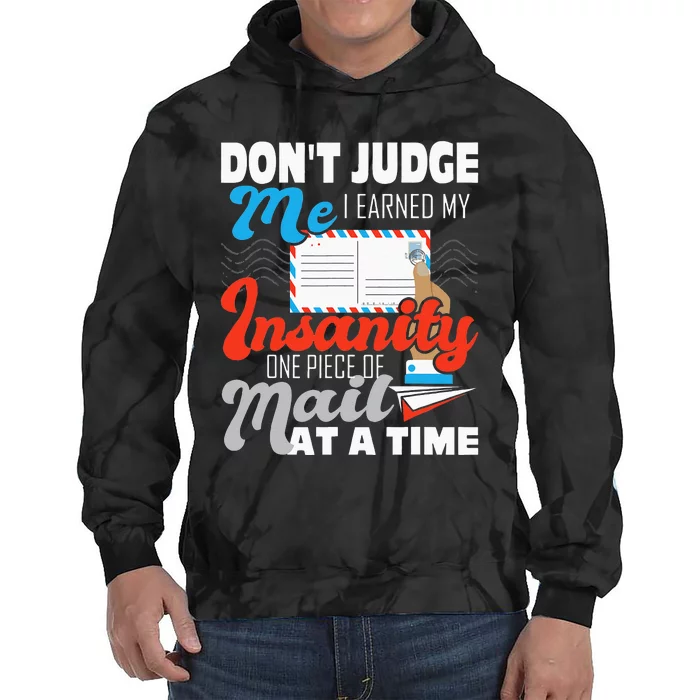 Dont Judge Me Postal Worker Mailman Postman Mail Carrier Tie Dye Hoodie