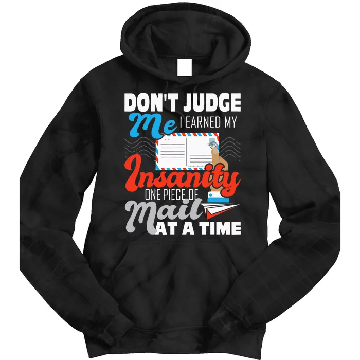 Dont Judge Me Postal Worker Mailman Postman Mail Carrier Tie Dye Hoodie