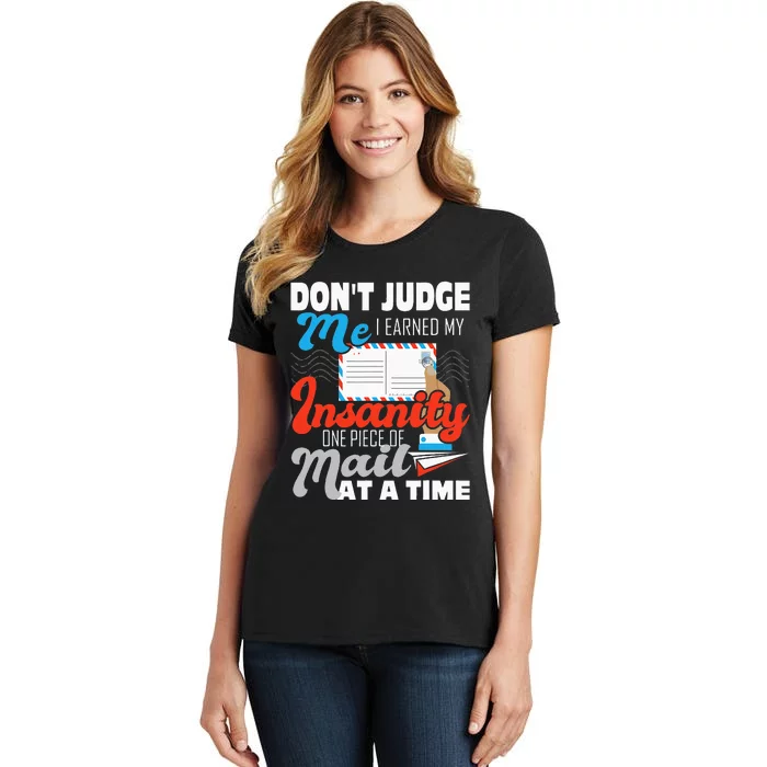 Dont Judge Me Postal Worker Mailman Postman Mail Carrier Women's T-Shirt