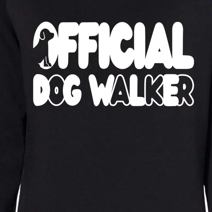 Dog Joke Pet Owner Humor Dog Walker Dog Lovers Gift Womens California Wash Sweatshirt