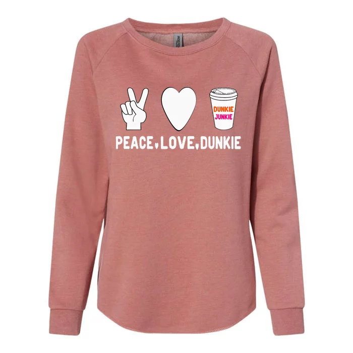 Dunkie Junkie Peace Love Dunkie Funny Coffee Saying Womens California Wash Sweatshirt