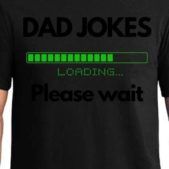 DAD JOKES Please Wait Loading Pajama Set