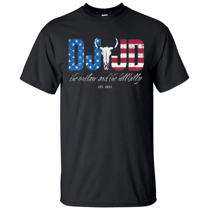 Dj Jd Ridin With The Outlaw And Hillbilly Trump 2024 Tall T-Shirt