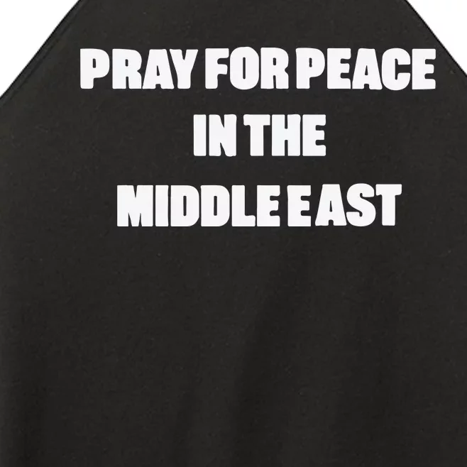 D J Reader Pray For Peace In The Middle East Women’s Perfect Tri Rocker Tank