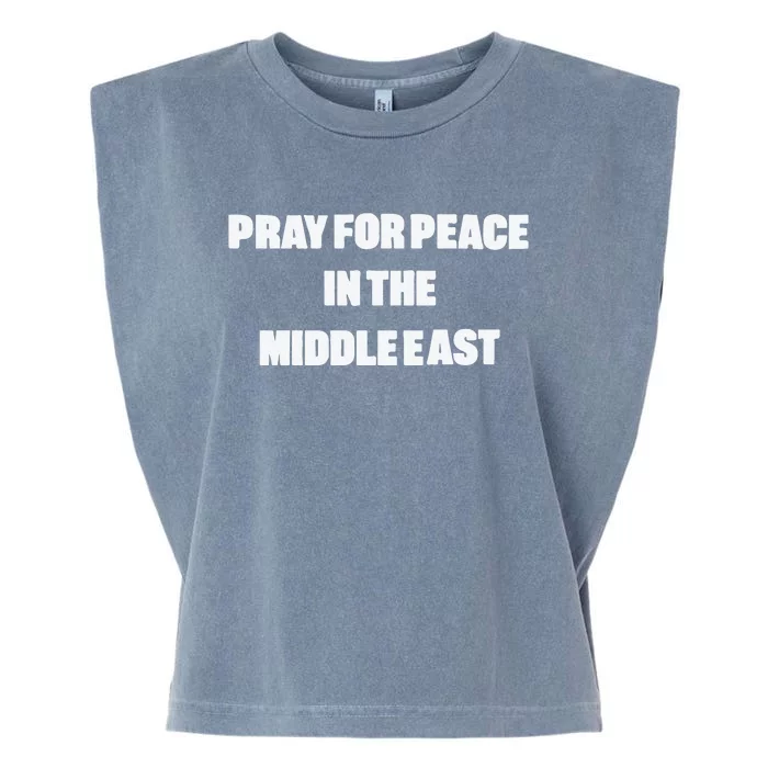 D J Reader Pray For Peace In The Middle East Garment-Dyed Women's Muscle Tee