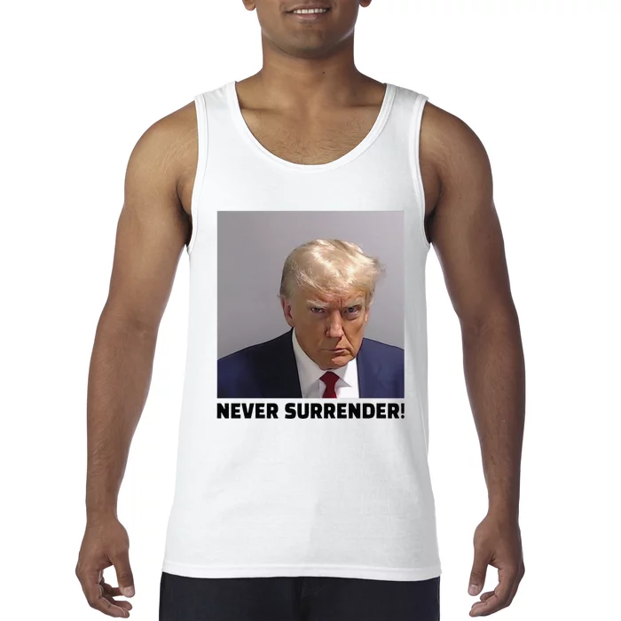 Donald J Trump Mug Shot Never Surrender Tank Top