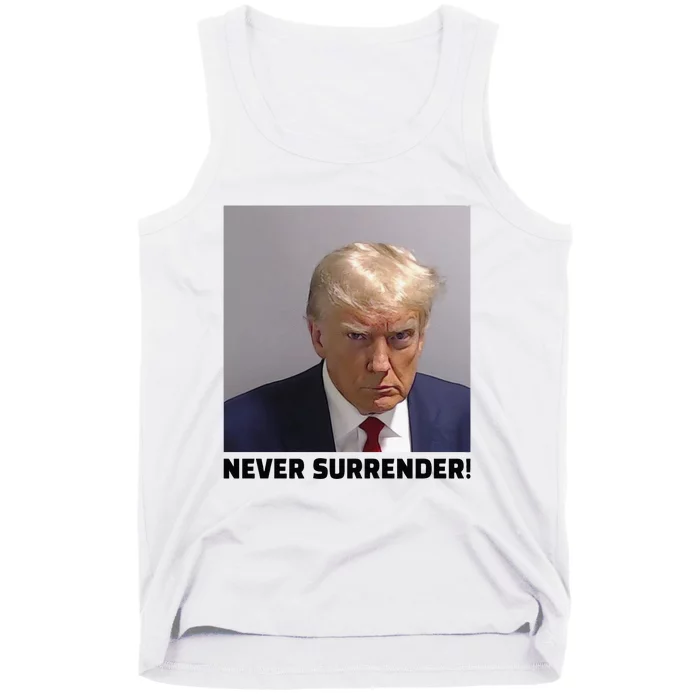 Donald J Trump Mug Shot Never Surrender Tank Top