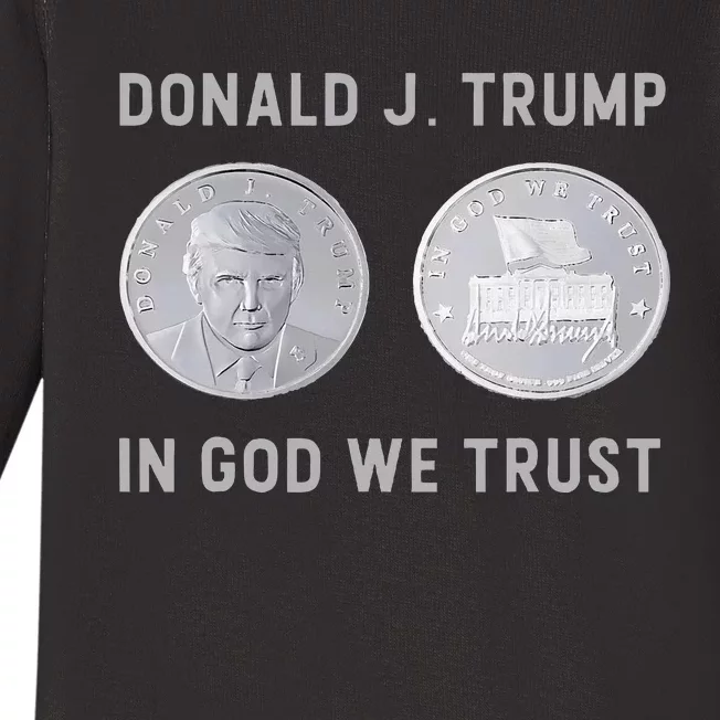 Donald J. Trump Silver Coin In God We Trust Silver Medallion Baby Long Sleeve Bodysuit