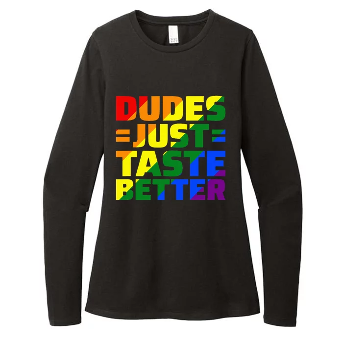 Dudes Just Taste Better Womens CVC Long Sleeve Shirt