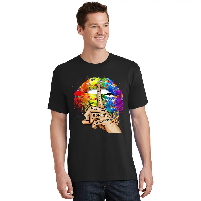 Dont Judge What You Dont Understand LGBT Pride Lips T-Shirt