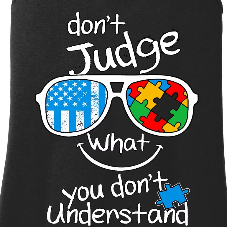 DonT Judge What You DonT Understand Autism Awareness Month Ladies Essential Tank