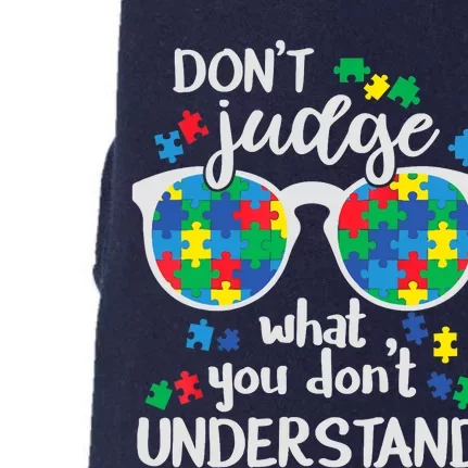 Don't Judge What You don't Understand Autism Awareness Doggie 3-End Fleece Hoodie