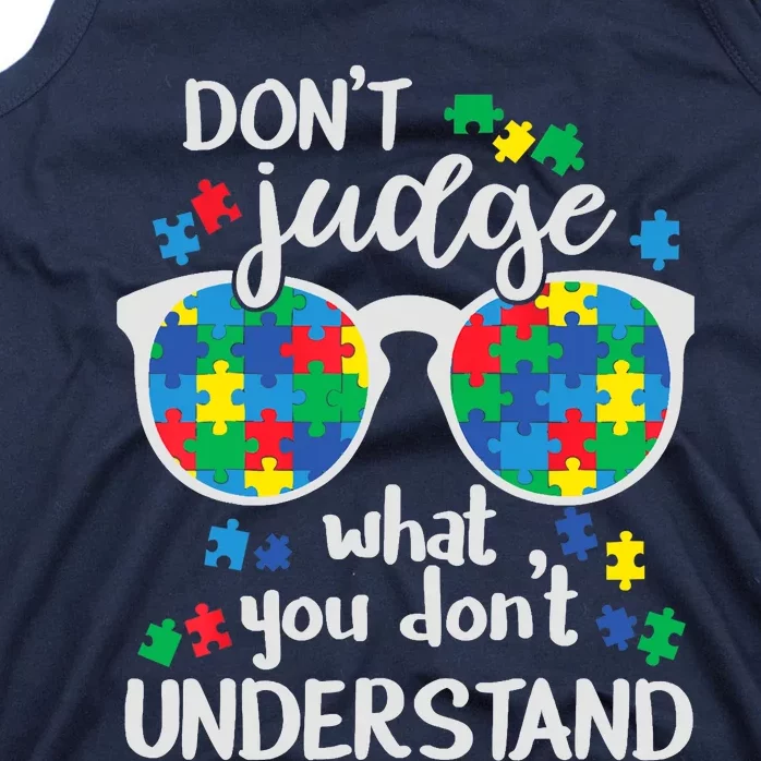 Don't Judge What You don't Understand Autism Awareness Tank Top