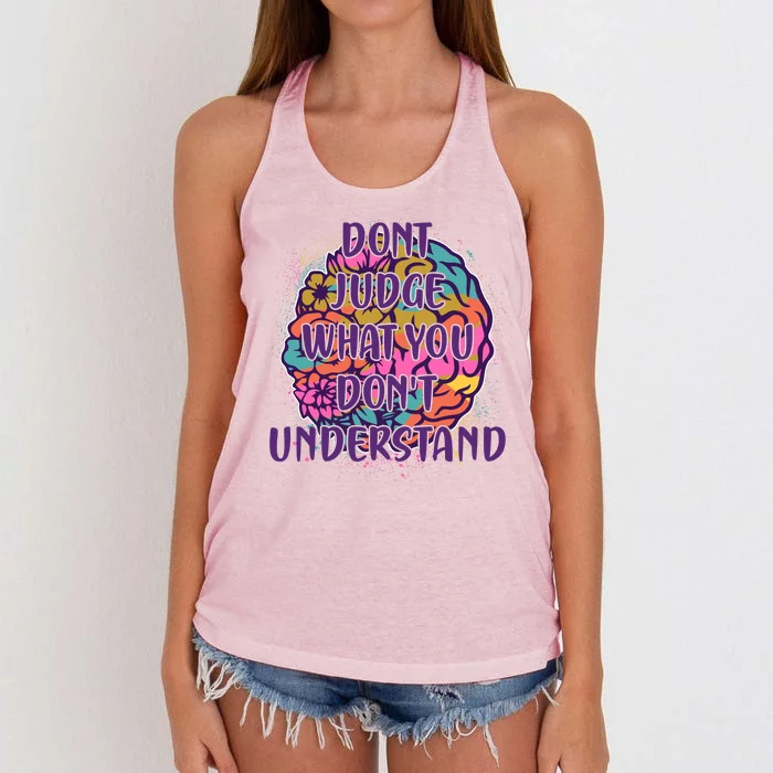 Dont Judge What You Dont Understand Mental Health Awareness Women's Knotted Racerback Tank