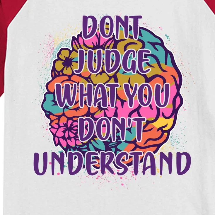 Dont Judge What You Dont Understand Mental Health Awareness Kids Colorblock Raglan Jersey