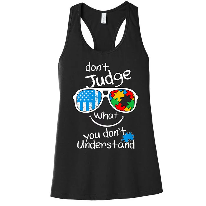 DonT Judge What You DonT Understand Autism Awareness Month Women's Racerback Tank