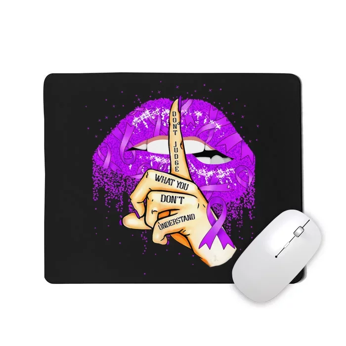 Dont Judge What You Don't Understand Lupus Purple Lips Gifts Mousepad