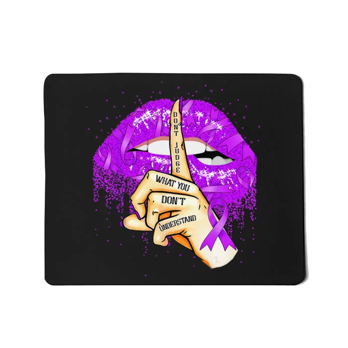 Dont Judge What You Don't Understand Lupus Purple Lips Gifts Mousepad