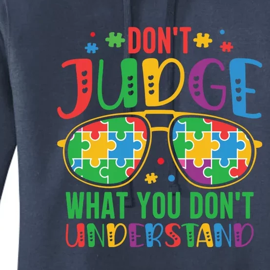 Don't Judge What You Don't' Understand Autism Awareness Month Women's Pullover Hoodie