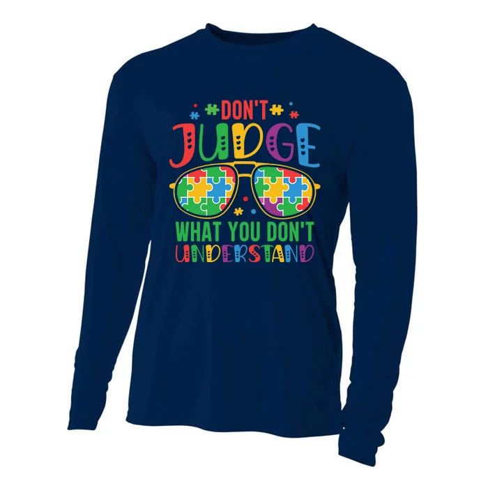 Don't Judge What You Don't' Understand Autism Awareness Month Cooling Performance Long Sleeve Crew