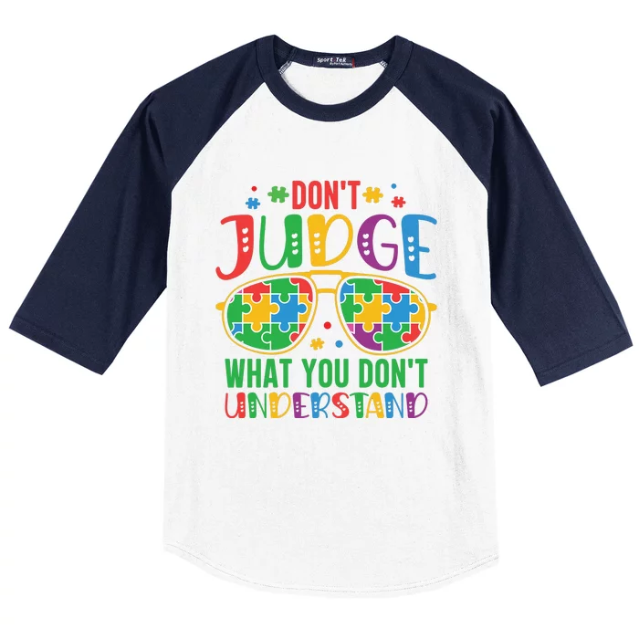 Don't Judge What You Don't' Understand Autism Awareness Month Baseball Sleeve Shirt