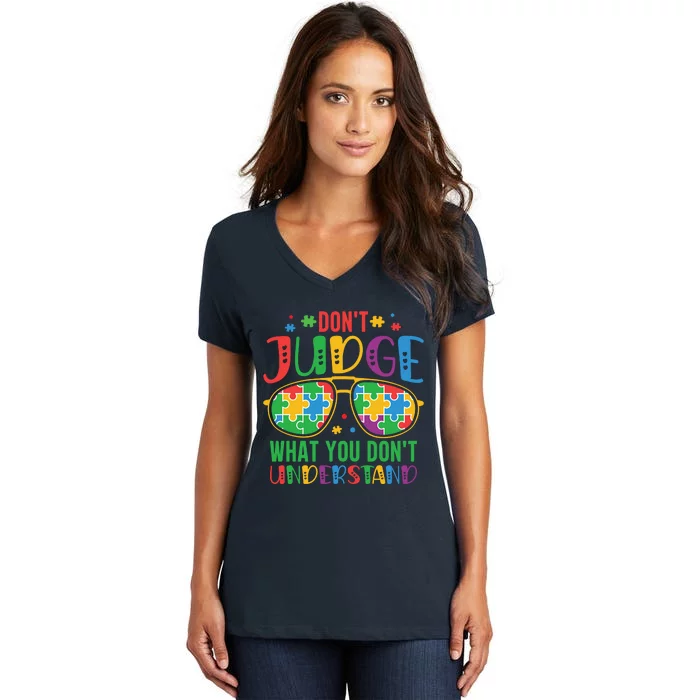 Don't Judge What You Don't' Understand Autism Awareness Month Women's V-Neck T-Shirt