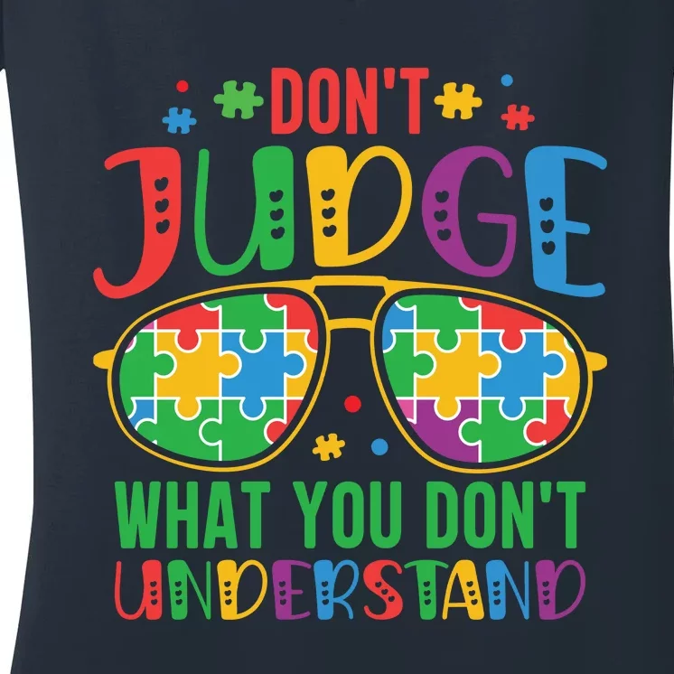 Don't Judge What You Don't' Understand Autism Awareness Month Women's V-Neck T-Shirt