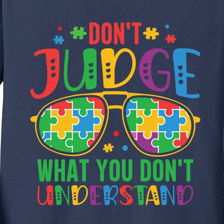 Don't Judge What You Don't' Understand Autism Awareness Month Kids Long Sleeve Shirt