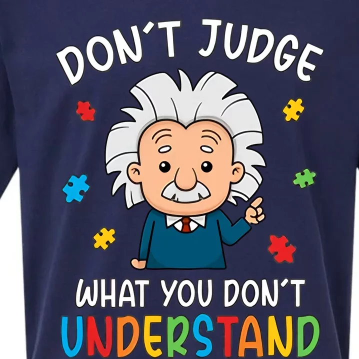 Don't Judge What You Don't Understand Autism Awareness Albert Einstein Sueded Cloud Jersey T-Shirt