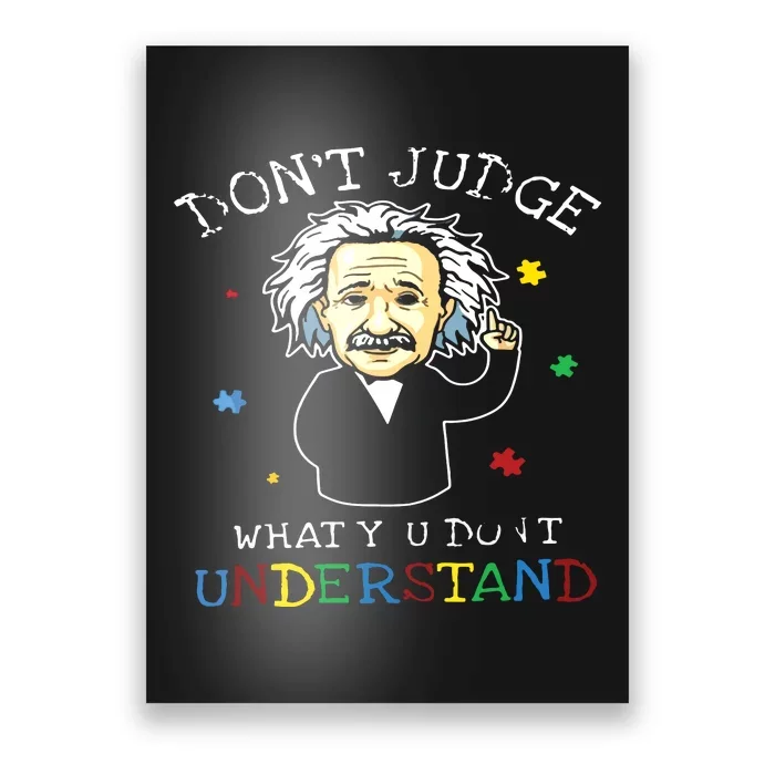 Don't Judge What You Don't Understand Poster