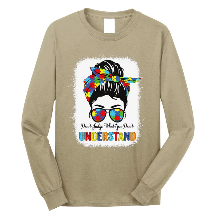 Dont Judge What You Dont Understand Autism Awareness Long Sleeve Shirt