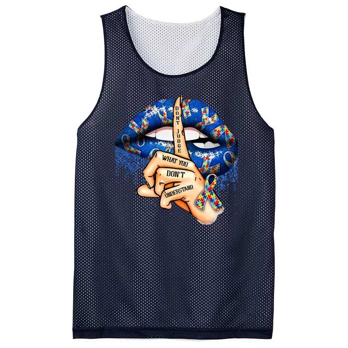 Dont Judge What You Dont Understand Autism Awareness Lips Mesh Reversible Basketball Jersey Tank