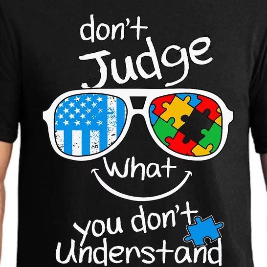 DonT Judge What You DonT Understand Autism Awareness Month Pajama Set