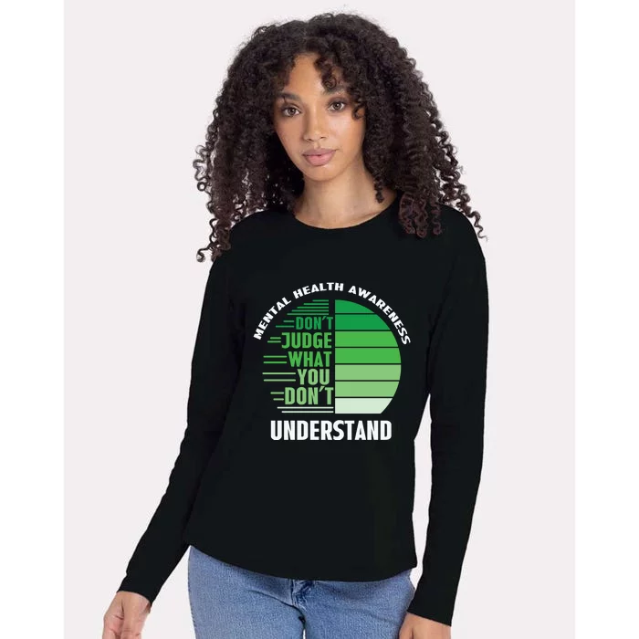 Don't Judge What You Don't Understand Mental Health Awareness Womens Cotton Relaxed Long Sleeve T-Shirt