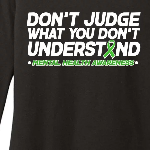 Don't Judge What You Don't Understand Mental Health Awareness Womens CVC Long Sleeve Shirt