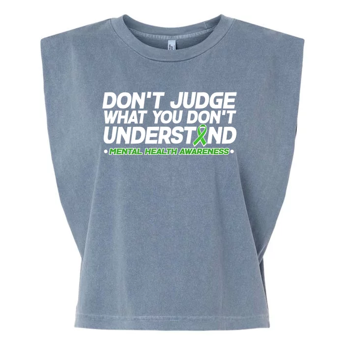 Don't Judge What You Don't Understand Mental Health Awareness Garment-Dyed Women's Muscle Tee