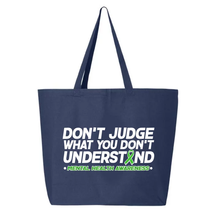 Don't Judge What You Don't Understand Mental Health Awareness 25L Jumbo Tote