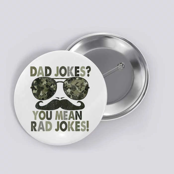 Dad Jokes You Mean Rad Jokes Fathers Day Vintage Button