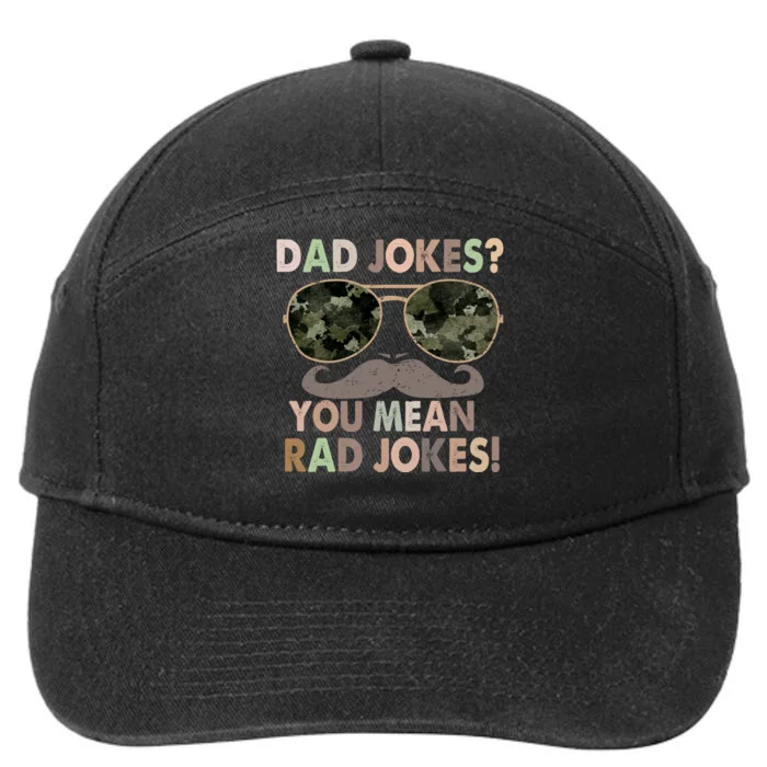 Dad Jokes You Mean Rad Jokes Fathers Day Vintage 7-Panel Snapback Hat