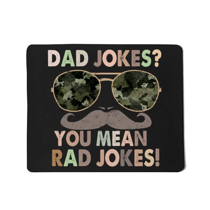 Dad Jokes You Mean Rad Jokes Fathers Day Vintage Mousepad