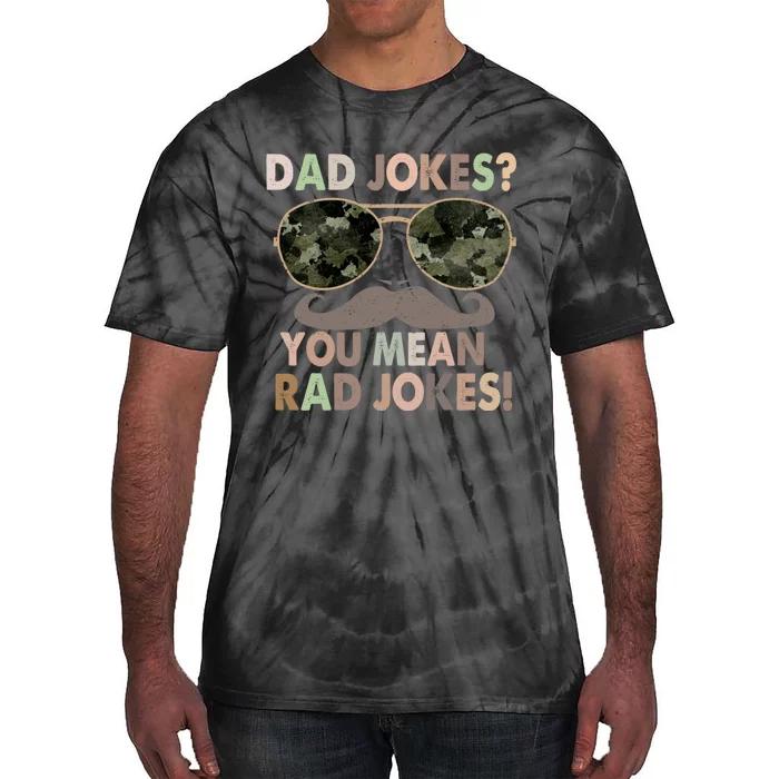 Dad Jokes You Mean Rad Jokes Fathers Day Vintage Tie-Dye T-Shirt