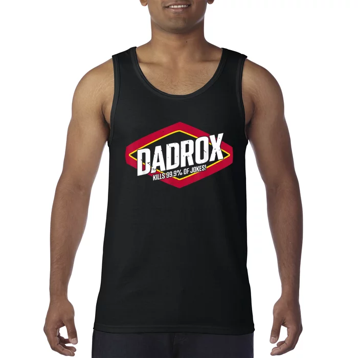 Dadrox Kills 99.9 Percent Of Jokes Tank Top