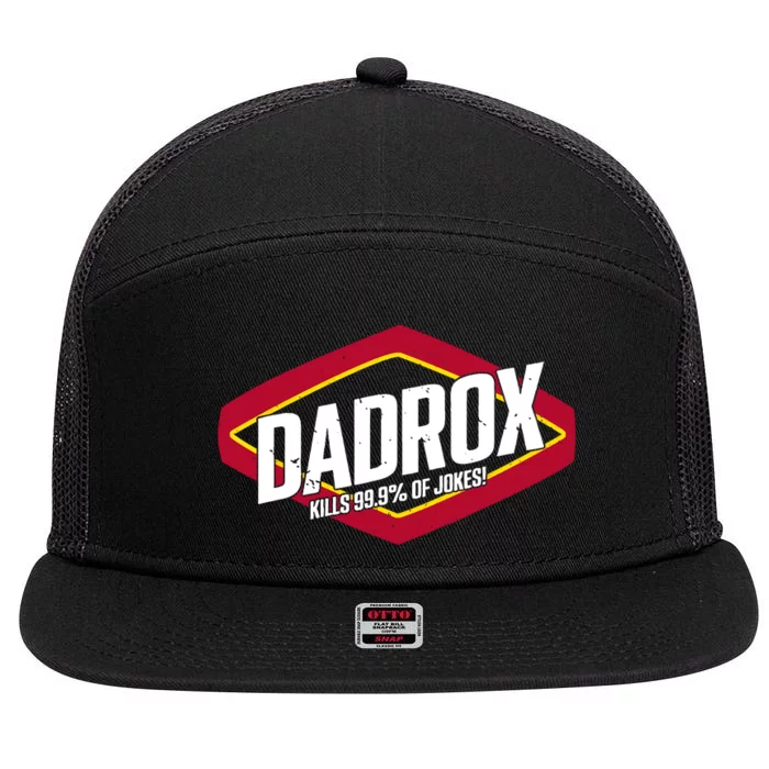 Dadrox Kills 99.9 Percent Of Jokes 7 Panel Mesh Trucker Snapback Hat