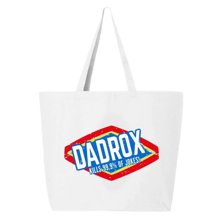 Dadrox Kills 99.9 Percent Of Jokes Funny Fathers Day Gift 25L Jumbo Tote