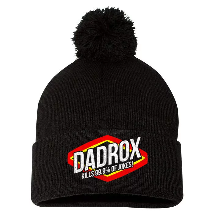 Dadrox Kills 99.9 Percent Of Jokes Funny Fathers Day Gift Pom Pom 12in Knit Beanie